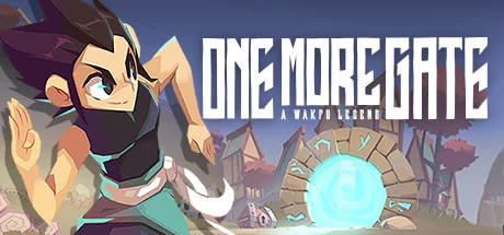 One More Gate: A Wakfu Legend
